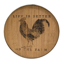 Load image into Gallery viewer, Life is Better On The Farm Chicken Wood Sign