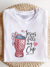 Load image into Gallery viewer, Jesus Fill My Cup Graphic Tee
