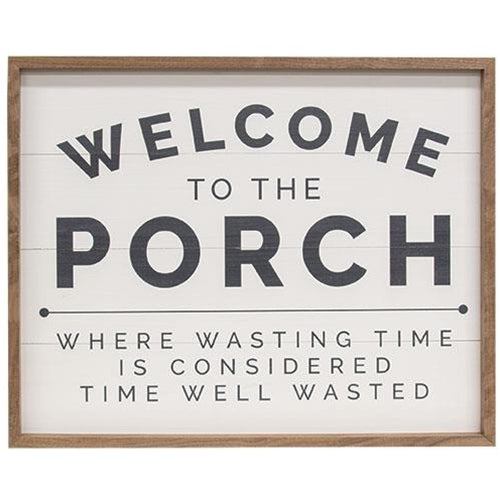 Welcome to the Porch Framed Print, 20