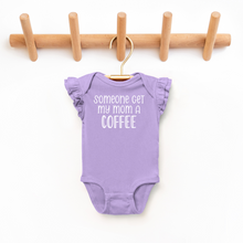 Load image into Gallery viewer, Somoeone Get My Mom A Coffee Toddler And Infant Flutter Sleeve Graphic Tee
