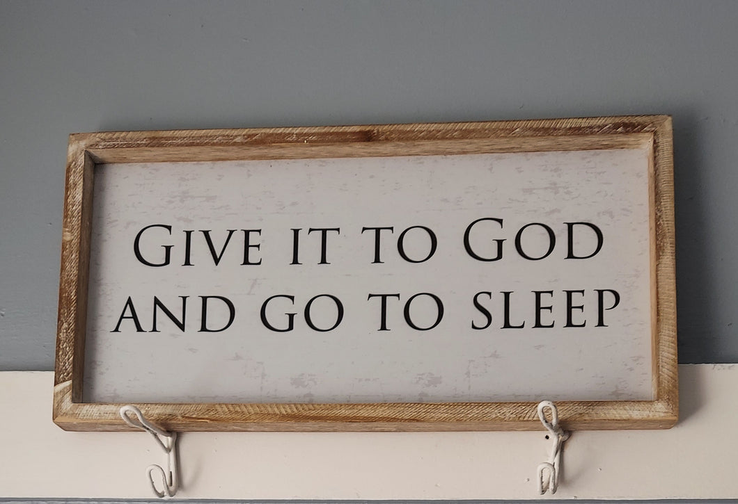Sign- Give It To God